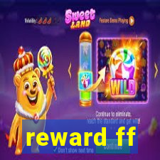 reward ff